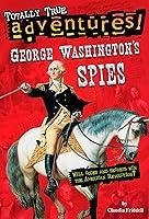 Algopix Similar Product 12 - George Washingtons Spies Totally True