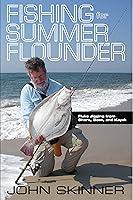 Algopix Similar Product 1 - Fishing for Summer Flounder Fluke