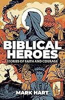 Algopix Similar Product 9 - Biblical Heroes Stories of Faith and