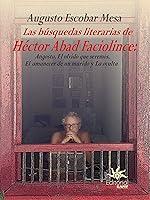 Algopix Similar Product 11 - Las bsquedas literarias de Hctor Abad