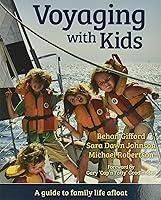 Algopix Similar Product 15 - Voyaging With Kids  A Guide to Family