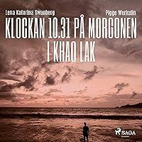 Algopix Similar Product 3 - Klockan 10.31 på morgonen i Khao Lak