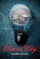 Algopix Similar Product 18 - Electric City: A Novel