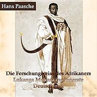 Algopix Similar Product 16 - Die Forschungsreise des Afrikaners