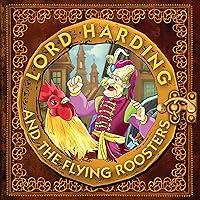 Algopix Similar Product 20 - Lord Harding and the Flying Roosters A