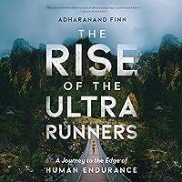 Algopix Similar Product 8 - The Rise of the Ultra Runners