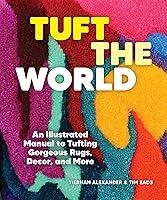 Algopix Similar Product 15 - Tuft the World An Illustrated Manual