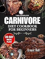 Algopix Similar Product 14 - The complete carnivore diet cookbook