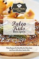 Algopix Similar Product 11 - Paleo Kids Recipes Paleo Recipes For