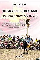 Algopix Similar Product 17 - Diary of a Juggler - Papua New Guinea