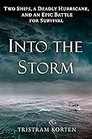 Algopix Similar Product 7 - Into the Storm Two Ships a Deadly