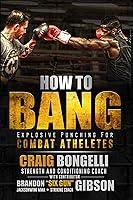 Algopix Similar Product 10 - How To Bang Explosive Punching For