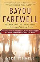 Algopix Similar Product 19 - Bayou Farewell The Rich Life and