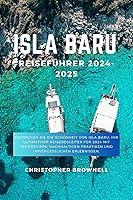 Algopix Similar Product 5 - Isla Baru Reisefhrer 20242025