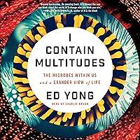 Algopix Similar Product 5 - I Contain Multitudes The Microbes