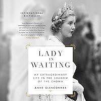 Algopix Similar Product 11 - Lady in Waiting My Extraordinary Life