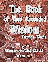 Algopix Similar Product 5 - The Book of Thee Ascended Wisdom