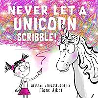 Algopix Similar Product 12 - Never Let a Unicorn Scribble!