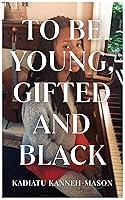Algopix Similar Product 7 - To Be Young, Gifted and Black