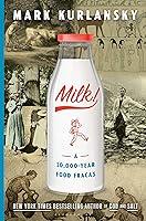 Algopix Similar Product 19 - Milk!: A 10,000-Year Food Fracas