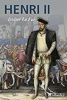 Algopix Similar Product 16 - Henri II (BIOGRAPHIES) (French Edition)