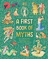 Algopix Similar Product 15 - A First Book of Myths Uncover Tales of