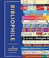 Algopix Similar Product 8 - Bibliophile: An Illustrated Miscellany