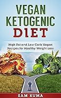 Algopix Similar Product 8 - Vegan Ketogenic Diet Cookbook High Fat