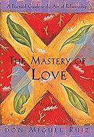 Algopix Similar Product 16 - The Mastery of Love A Practical Guide