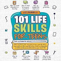 Algopix Similar Product 3 - 101 Life Skills for Teens Ultimate