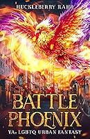 Algopix Similar Product 3 - Battle Phoenix YA LGBTQ Urban Fantasy