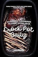 Algopix Similar Product 4 - Authentic Cookbook to Start Using Your