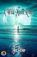 Algopix Similar Product 9 - A Wild Moon Rises