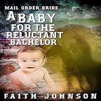 Algopix Similar Product 17 - Mail Order Bride A Baby for the