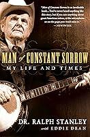 Algopix Similar Product 4 - Man of Constant Sorrow My Life and