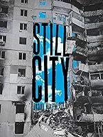 Algopix Similar Product 1 - Still City: Poems (Pitt Poetry Series)