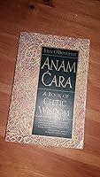 Algopix Similar Product 9 - Anam Cara: A Book of Celtic Wisdom