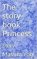 Algopix Similar Product 11 - The story book Princess : Story