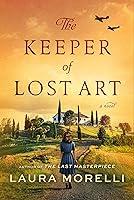 Algopix Similar Product 9 - The Keeper of Lost Art: A Novel