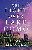 Algopix Similar Product 6 - The Light Over Lake Como: A Novel