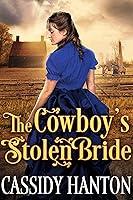 Algopix Similar Product 6 - The Cowboys Stolen Bride A Historical