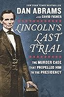Algopix Similar Product 18 - Lincolns Last Trial The Murder Case
