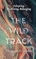 Algopix Similar Product 10 - The Wild Track adopting mothering