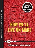 Algopix Similar Product 10 - How We'll Live on Mars (TED Books)