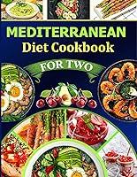 Algopix Similar Product 11 - Mediterranean Diet Cookbook for Two 50