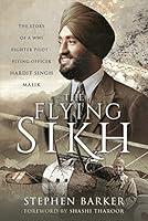 Algopix Similar Product 15 - The Flying Sikh The Story of a WW1