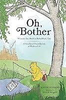 Algopix Similar Product 16 - Oh Bother WinniethePooh is