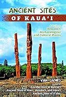 Algopix Similar Product 8 - Ancient Sites of Kauai A Guide to