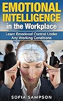Algopix Similar Product 13 - Emotional Intelligence in the Workplace