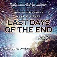 Algopix Similar Product 15 - Last Days of the End Days of the